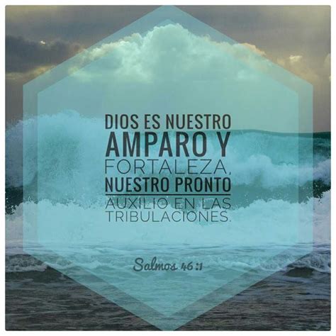 Dios Amparo Y Fortaleza Salmos Salmo Salmos Salmo