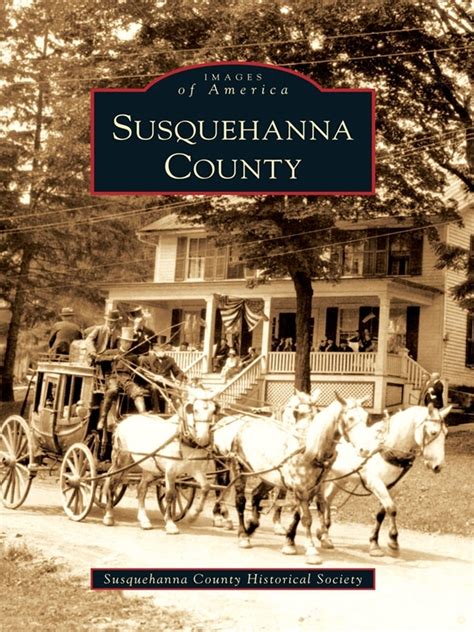 Susquehanna County by Susquehanna County Historical Society - Book - Read Online