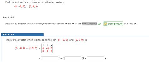 Solved Find Two Unit Vectors Orthogonal To Both Given Chegg