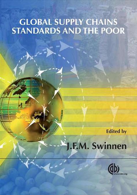 Global Supply Chains Standards And The Poor By Johan Swinnen Hardcover 9781845931858 Buy