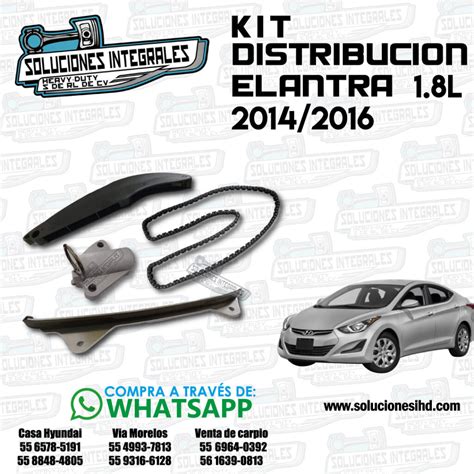 Kit Distribucion Elantra L Soluciones Ihd