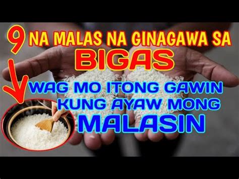 9 NA MALAS SA BIGAS PATONG PATONG NA KAMALASAN ANG DADATING SAYO