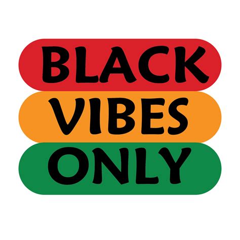 Black Vibes Only Svg Black History Month Svg African Ameri Inspire