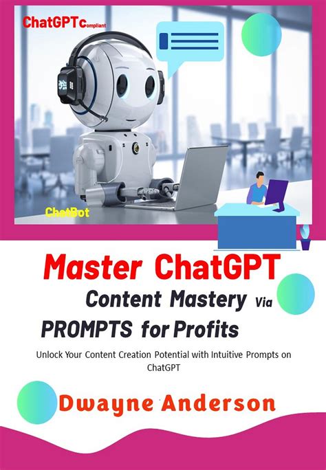 Master ChatGPT — Content Mastery Via Prompt for Profits | by