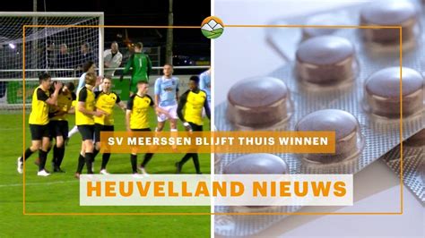 Heuvelland Nieuws Sv Meerssen Blijft Thuis Winnen Youtube