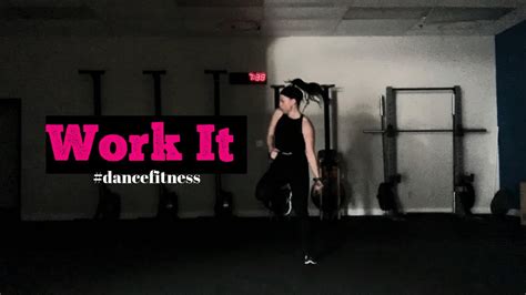 Work It Missy Elliott Cardio Dance Fitness Youtube