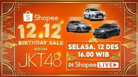 Serbu Puncak Shopee 12 12 Birthday Sale Punya Banyak Promo Spesial Dan