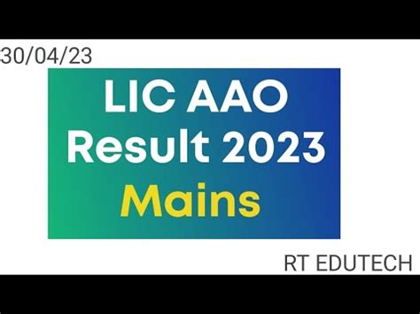 Lic Aao Mains Result Released Today Important Date How To