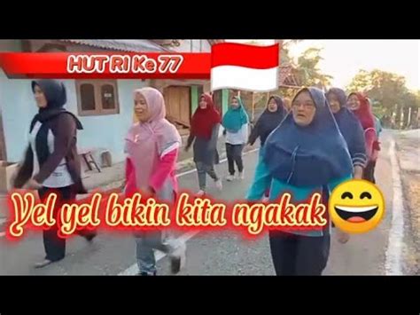 Yel Yel Gerak Jalan Ibu Ibu Ini Bikin Ngakak Youtube