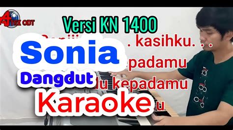 Sonia Karaoke Dangdut Abiem Ngesti Orgen Tunggal Versi Kn 1400 Dj