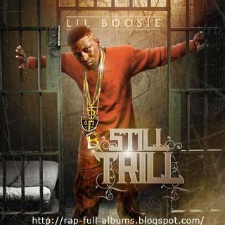 Lil Boosie - Still Trill - 2012 | Boosie, Lil boosie, Mixtape cover