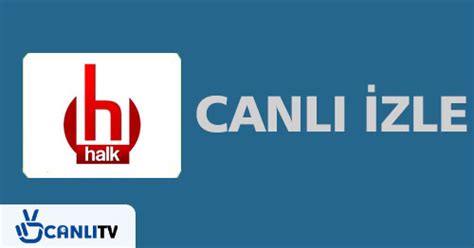 Halk TV Canlı izle Halk TV HD Kesintisiz izle