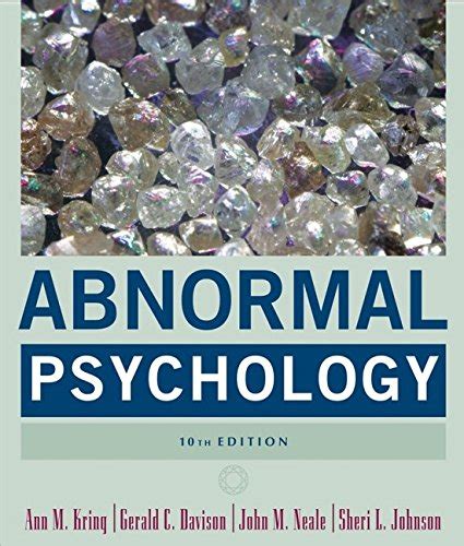 Abnormal Psychology Uk Kring Ann Davison Gerald C Neale John M Johnson