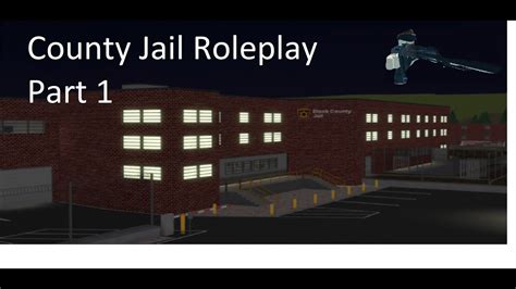 Revamp County Jail Roleplay I YouTube