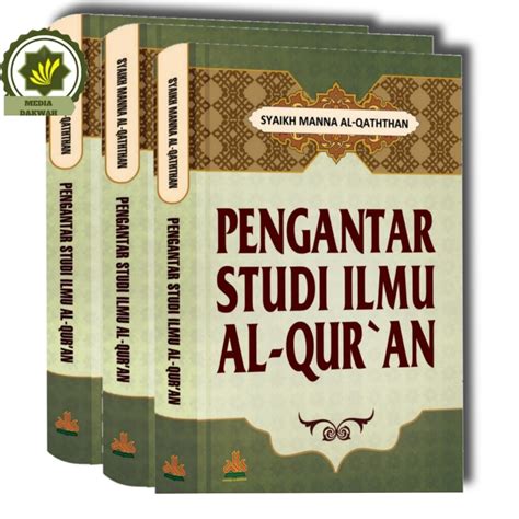 Buku Pengantar Studi Ilmu Al Quran Studi Qur An Pembahasan Ilmu Ilmu