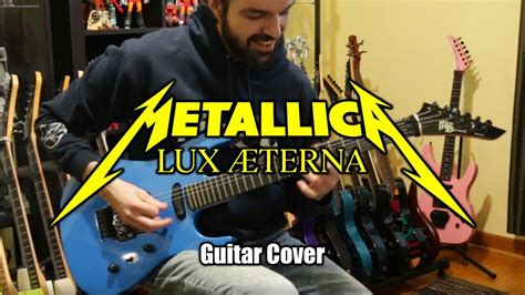 Metallica Lux Terna Guitar Cover Youtube