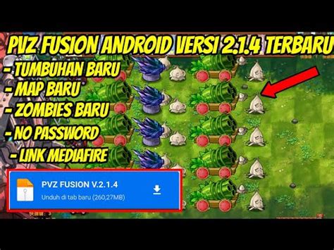 UPDATE PVZ FUSION ANDROID VERSI 2 1 4 TERBARU 2024 PVZ FUSION mới