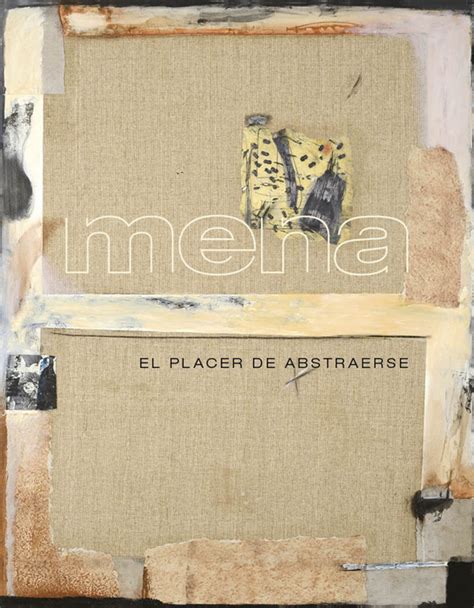 Mena El Placer De Abstraerse Selvi Ediciones