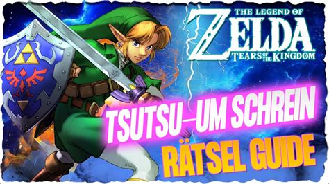 Tsutsu um Schrein Gute Führung Rätsel Lösung Zelda Tears of the