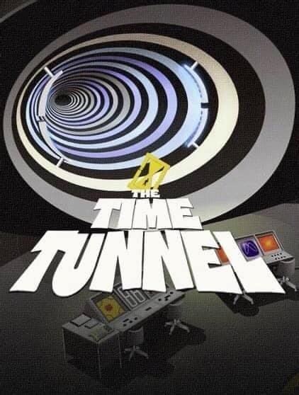 The Time Tunnel The Time Tunnel Old Tv Shows Old Tv