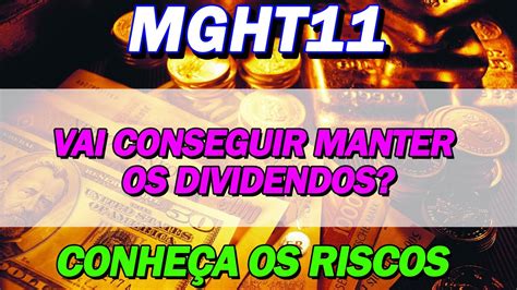 Mght Segue Pagando Ao M S Veja Os Riscos Expectativas De