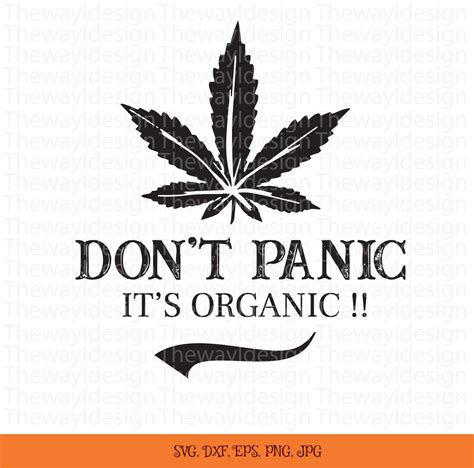 Don T Panic It S Organic SVG Etsy