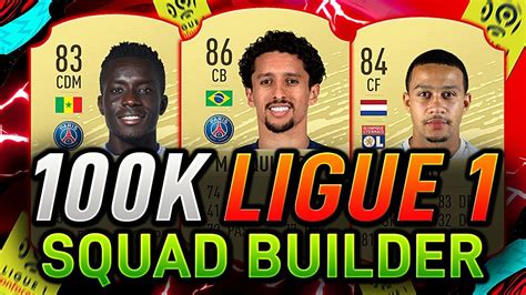 FIFA 20 THE BEST 100K LIGUE 1 SQUAD BUILDER FIFA 20 ULTIMATE