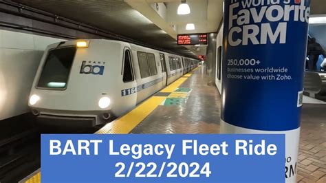 Bart Legacy Fleet Final Real Ride February 22 2024 Youtube