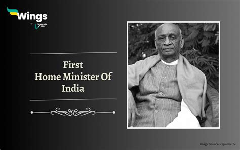 Who Was The First Home Minister Of India?