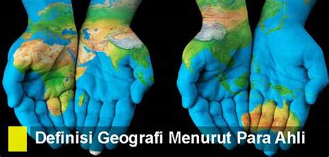 30 Macam Pengertian Geografi Menurut Para Ahli Dalam Dan Luar Negeri Blog Geografi