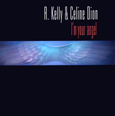 R Kelly Celine Dion I M Your Angel Cd At Discogs