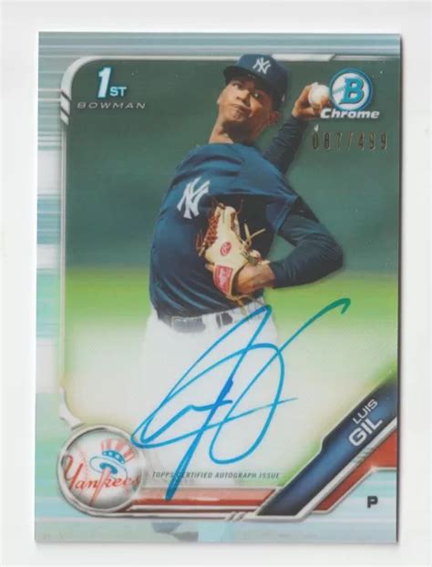 Bowman Cromato Luis Gil Refrattore Rookie Auto Autografo Rc