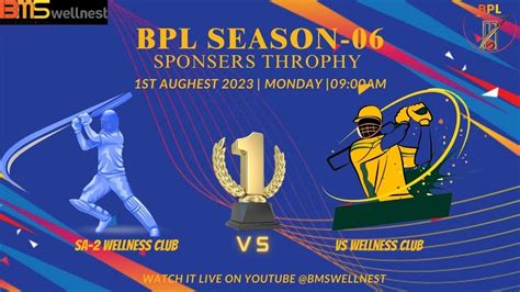 Sa Wellness Club Team V S Vs Wellness Club Team Bpl S Sponsor