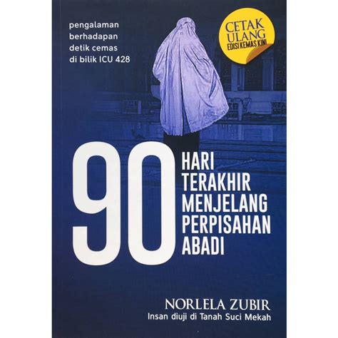 Buku Hari Terakhir Menjelang Perpisahan Abadi Norlela Zubir