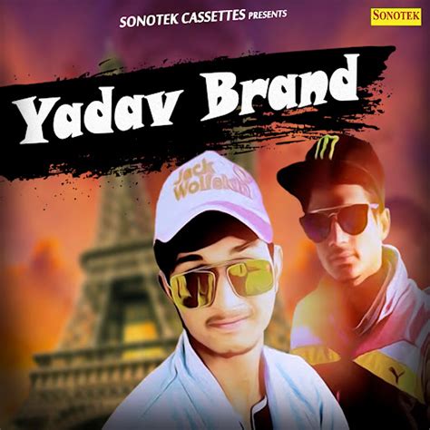 Yadav Brand - YouTube Music