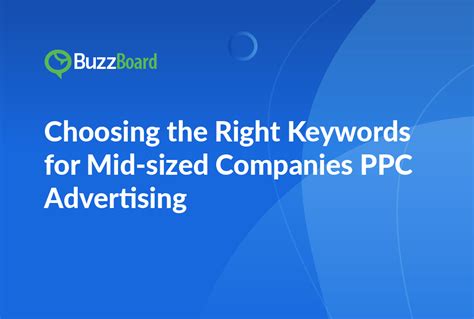 Choosing The Right Keywords For Mid Sized Companies Ppc Advertising