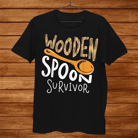 Wooden Spoon Survivor Shirt Teeuni