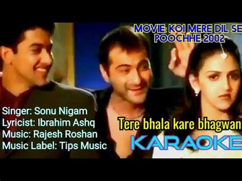 Tera Bhala Kare Baghban Karaoke Koi Mere Dil Se Poochhe Sonu