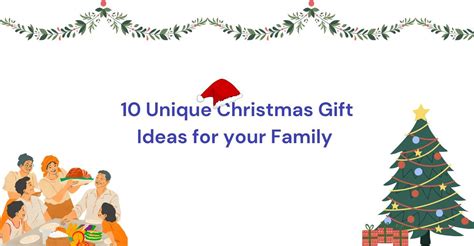 10 Unique Christmas Gift Ideas for Family