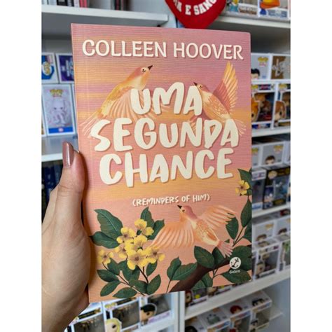 Livro Uma Segunda Chance Colleen Hoover Editora Galera Record