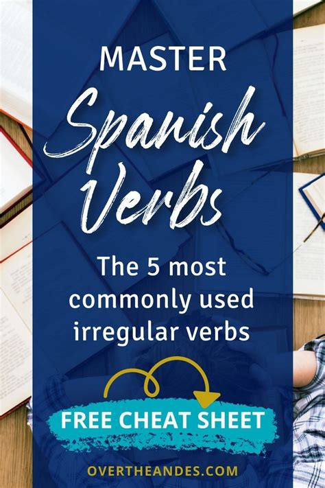 A Pile Of Books With The Title Master Spanish Verbs The 5 Most