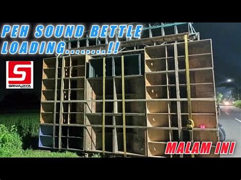 Sound Battle Loading Acara GEDEN Malam Ini SRIWIJAYA JEMBER YouTube