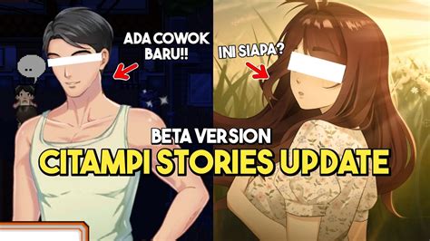 Karakter Baru Update Citampi Stories Lanjutan Misteri Hilangnya