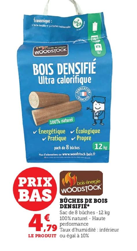 Promo B Ches De Bois Densifi Chez Super U