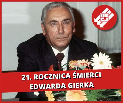 Czerwoni on Twitter 21 lat temu 29 lipca 2001 roku zmarł Edward