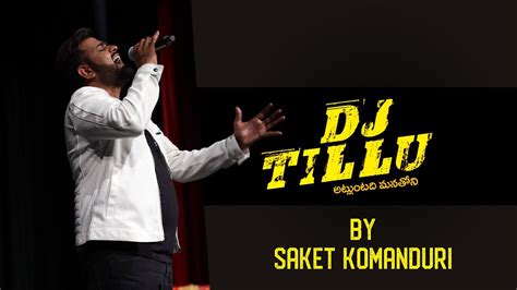 Dj Tillu Title Song By Saket Komanduri Full Video Youtube