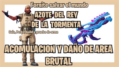 AZOTE DEL REY de la tormenta GUÍA mejores PERKS BUILD y prueba de arma