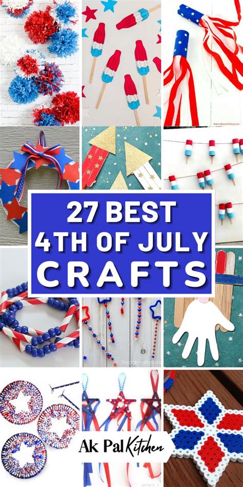 27 Best 4th of July Crafts - Ak Pal Kitchen