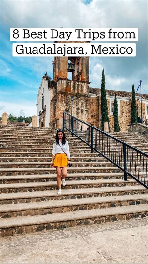 8 Best Day Trips From Guadalajara Mexico Mexico Travel Guides