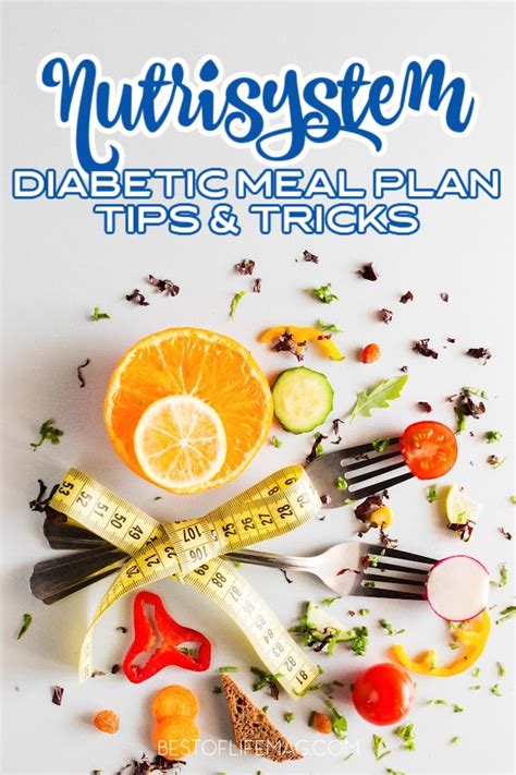 Nutrisystem Diabetic Meal Plan Tips and Tricks - Best of Life Mag